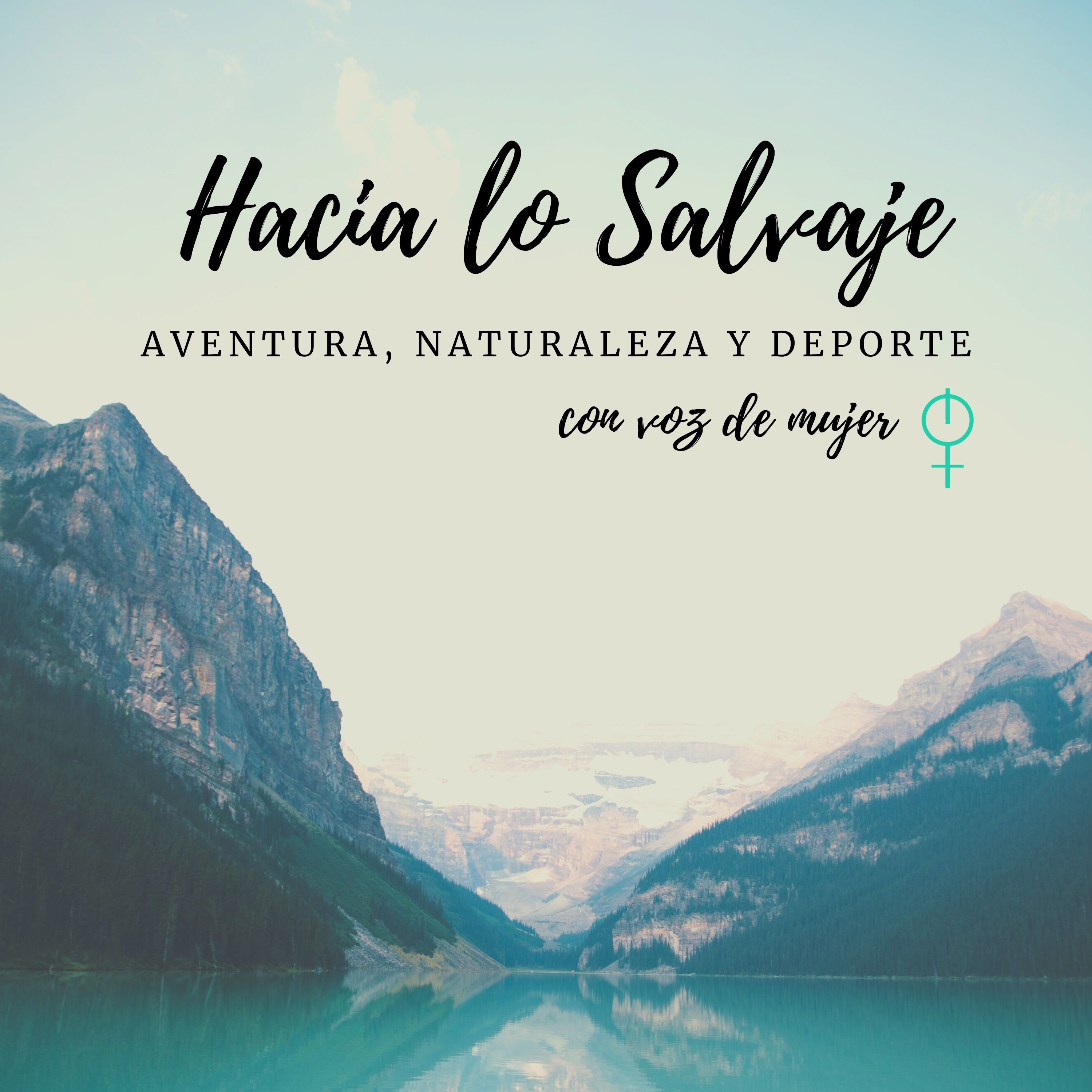 hacia lo salvaje podcast